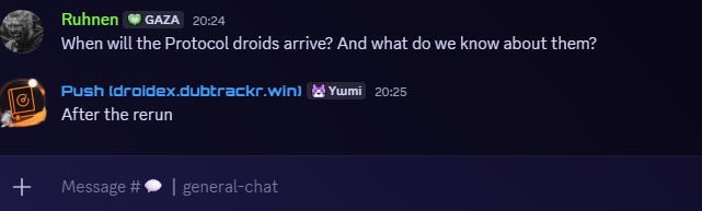 Discord screenshot showing a player asking when Protocol droids would arrive and Push replying, After the rerun.